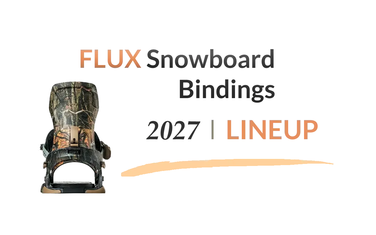 Flux reduce su línea de fijaciones snowboard para 2027 con tres nuevos modelos